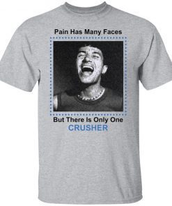 Jeremy Zucker Pain Has Many Faces But There Is Only One Crusher Gift shirt