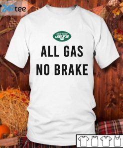 Jets All Gas No Brake Us 2021 Shirt