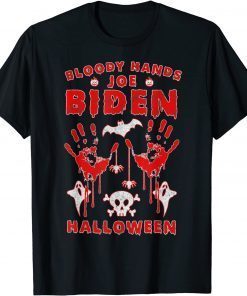 Joe Biden Bloody Hands Halloween Anti-Biden Horror Limited Shirt