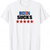 Joe Biden Sucks Anti Joe Biden Tee Shirt