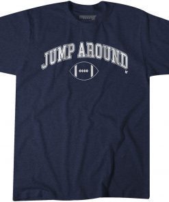 Jump Around 2021 Shirt