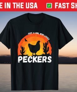 Just a Girl who Loves Peckers Costume T-Shirt