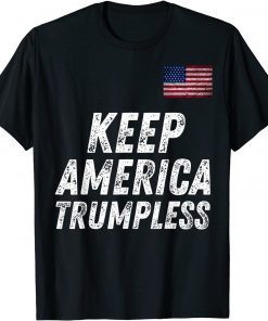 Keep America Without Him Distressed American Flag 2021 Shirt
