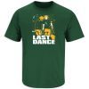 Last Dance Green Bay Limited Shirt