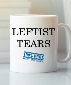 Leftist Tears Melted Snowflakes Anti Liberals Mug