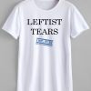 Leftist Tears Melted Snowflakes Anti Liberals T-Shirt