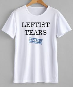 Leftist Tears Melted Snowflakes Anti Liberals T-Shirt
