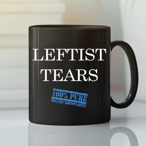 Leftist Tears Mug 100% Pure Melted Snowflakes