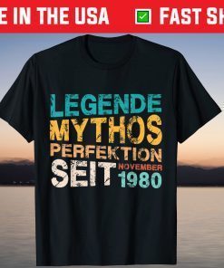 Legend Since November 1980 40th Birthday T-Shirt