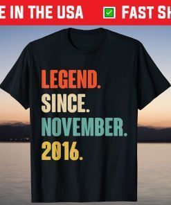 Legend Since November 2016 Birthday 5 Year Old Tee Shirt