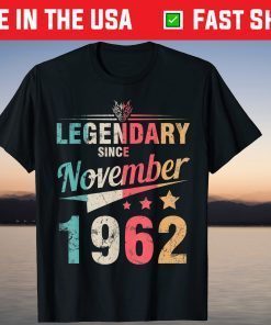 Legendary Since November 1962 Happy Birthday 59 Years To Me Unisex Shirt