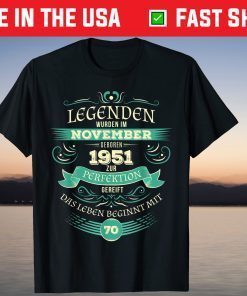 Legendary since November 1951 70th Birthday T-Shirt