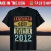 Legendary since November 2012 8th Birthday T-Shirt