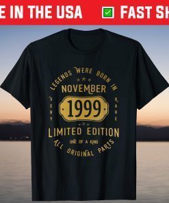 Legends Born In November 1999 22th Birthday 22 Years Old T-Shirt