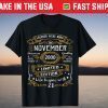 Legends Born In November 2000 21st Birthday 21 Years Old T-Shirt