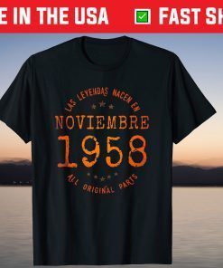 Legends Born in November 1958 63 Year Old T-Shirt