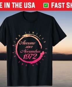 Legends Were Born In November 1972 Life Begins At 50 Years T-Shirt