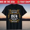 Legends Were Born In November 1974 47th Birthday Gift Shirt