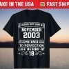Legends were born in November 2003 18th Birthday T-Shirt