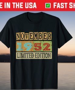 Limited Edition November 1952 69th Birthday T-Shirt
