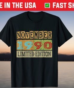 Limited Edition November 1990 31st Birthday T-Shirt