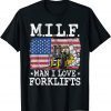 M.I.L.F. Man I Love Forklifts American Flag Forklift Driver 2021 Shirt