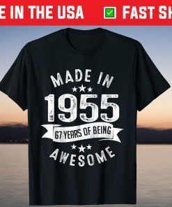 Made In 1955 67 Years Of Being Awesome 67th Birthday T-Shirt
