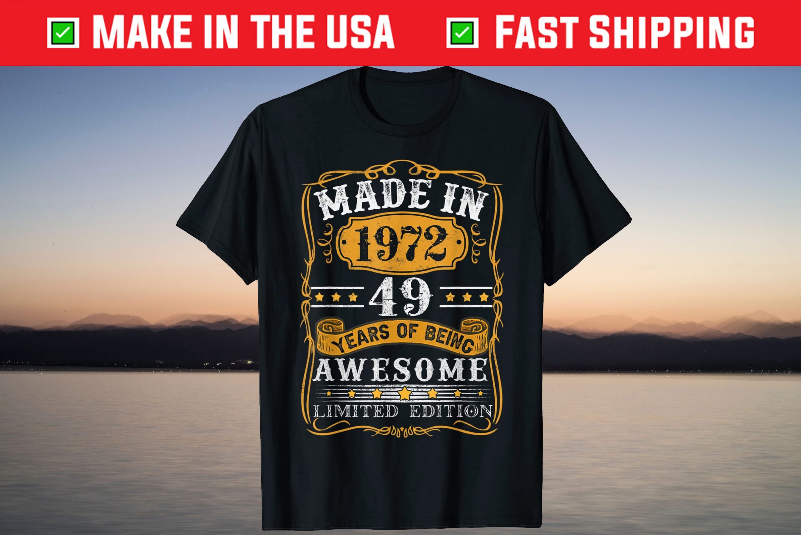 Made In 1972 Limited Edition 49 Years Old T-Shirt Made In 1972 Limited Edition 49 Years Old T-Shirt