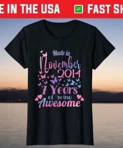 Made In November 2014 7 Years Of Being Awesome Shirt
