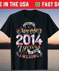 Made In November 2014 7 Years Of Being Awesome Shirts