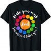 Make Your Mark And See Where It Takes You US 2021 Shirt
