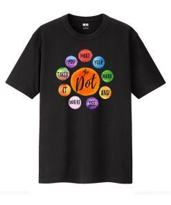 Make Your Mark Dot Day See Where It Takes You The Dot 2021 Shirt