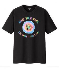 Make Your Mark Dot Day See Where It Takes You The Dot Unisex Shirts
