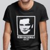 Norm Macdonald 1959 -2021 Limited Unisex Shirt
