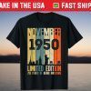 November 1950 1950 Birthday 70 Year Old T-Shirt