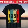November 1951 Limited Edition 70 Years Of Being Awesome Us 2021 Shirt