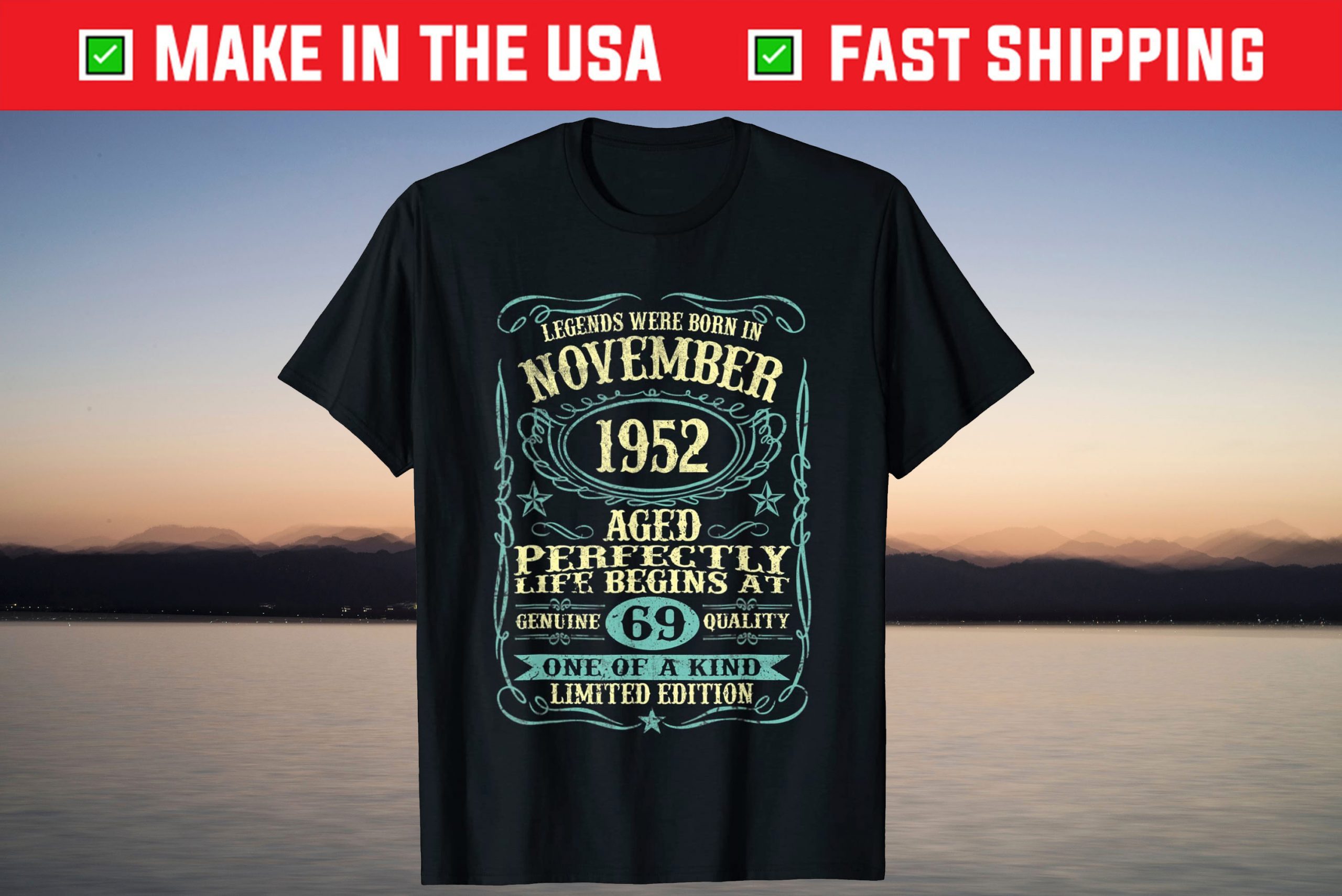 November 1952 69th Birthday 69 Year Old T-Shirt November 1952 69th Birthday 69 Year Old T-Shirt
