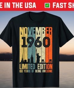 November 1960 T 60 Year Old Shirt 1960 Birthday T-Shirt