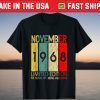 November 1968 Limited Edition 53 Years Of Being Awesome T-Shirt