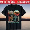 November 1971 50 Years Old 50th Birthday T-Shirt