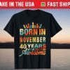 November 1981 40 Year Old 40th Birthday T-Shirt