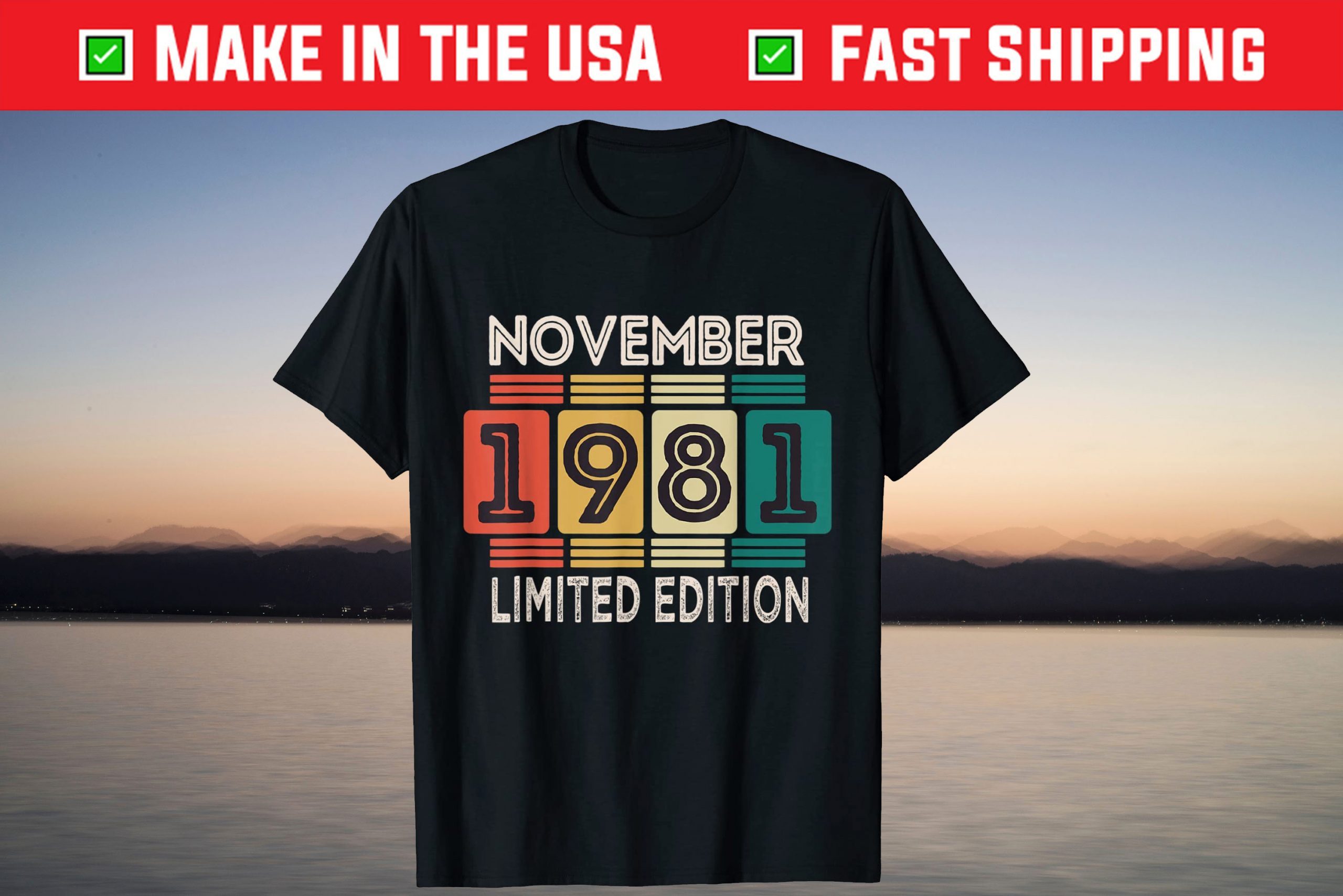 November 1981 Limited Edition 40th Birthday 40 Years Old Shirt November 1981 Limited Edition 40th Birthday 40 Years Old Shirt