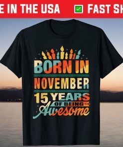 November 2006 15 Year Old 15th Birthday T-Shirt