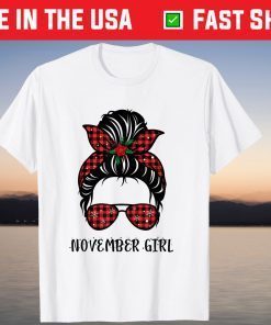 November Girl Birthday Messy Bun Hair Plaid Christmas T-Shirt