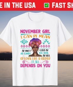 November Girl Black I Can Be Mean As Sweet As Candy T-Shirt
