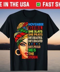November Girl She Slays Prays Beautiful Happy Birthday T-Shirt