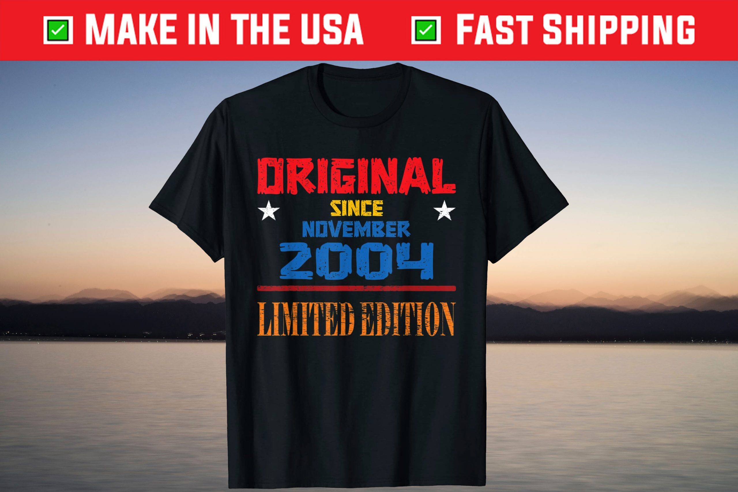Original since November 2004 Limited edition 18th T-Shirt Original since November 2004 Limited edition 18th T-Shirt