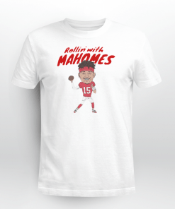 Patrick Mahomes Rollin' With Mahomes Us 2021 Shirt