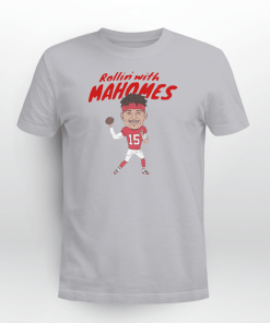 Patrick Mahomes Rollin' With Mahomes Us 2021 Shirt