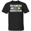 Pencil progress over perfection Unisex Shirt